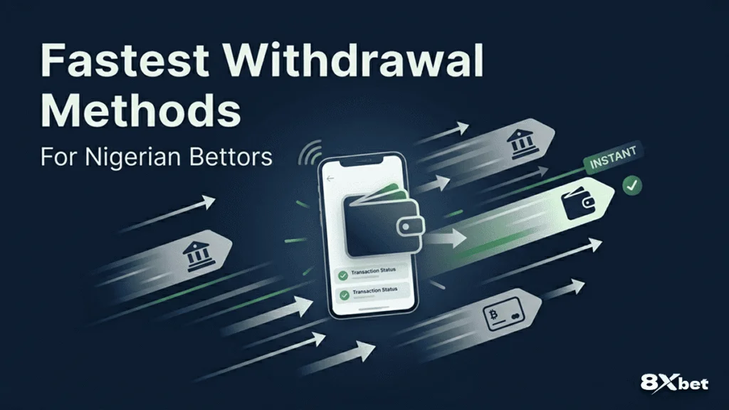 Fastest withdrawal Methods